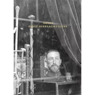 Notes. Pary� surrealistyczny - Agnieszka Taborska