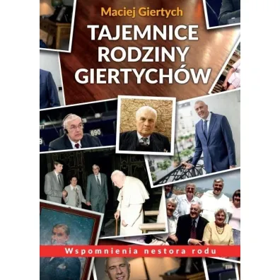 Tajemnice Rodziny Giertych�w - Maciej Giertych