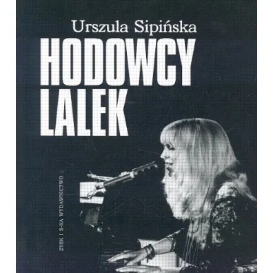 Hodowcy lalek - Urszula Sipi�ska