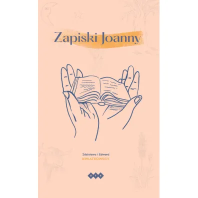 Zapiski Joanny - Zdzis�awa Kwiatkowska, Edward Kwiatkowski