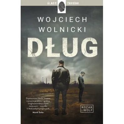 D�ug. Kozak i Wolf. Tom 1 - Wojciech Wolnicki
