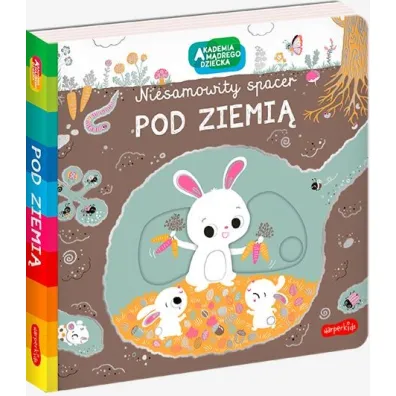 Pod ziemi�. Akademia M�drego Dziecka. Niesamowity spacer