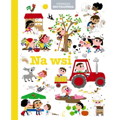 Pierwsza encyklopedia. Na wsi