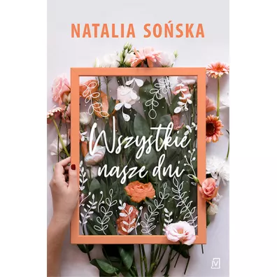 Wszystkie nasze dni - Natalia Soska