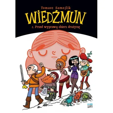 KR�TKIE GATKI Przed wypraw� zbierz dru�yn�. Wied�mun. Tom 2 - Tomasz Samojlik