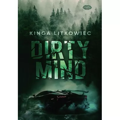 Dirty Mind - Kinga Litkowiec