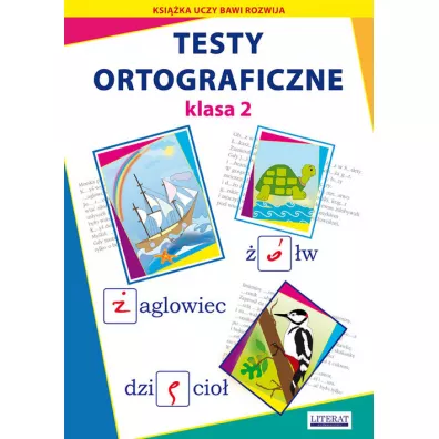 Testy ortograficzne. Klasa 2 - Beata Guzowska, Iwona Kowalska