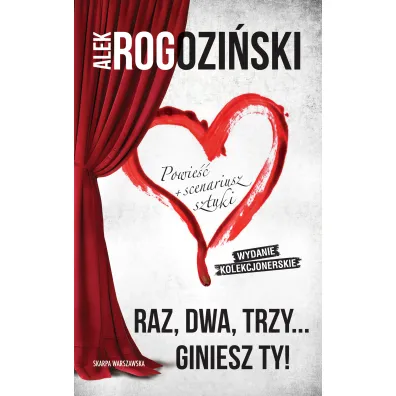 Raz, dwa, trzy… giniesz ty! Edycja kolekcjonerska - Alek Rogozi�ski