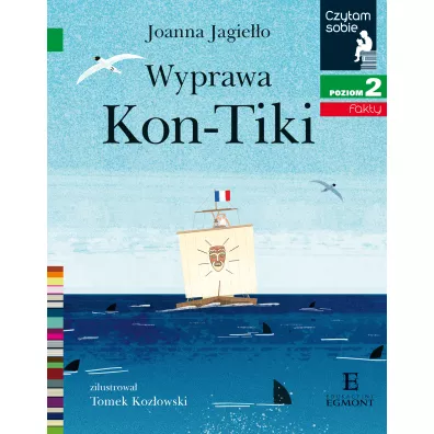 Wyprawa Kon-Tiki. Czytam sobie. Poziom 2 - Joanna Jagieo