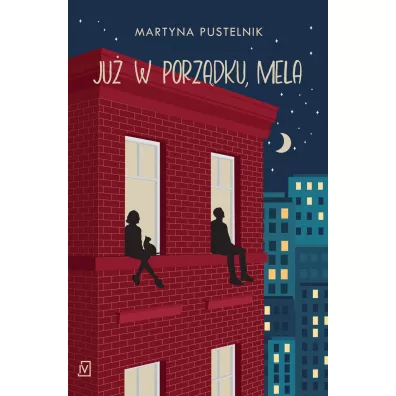 Ju� w porz�dku, Mela - Martyna Pustelnik