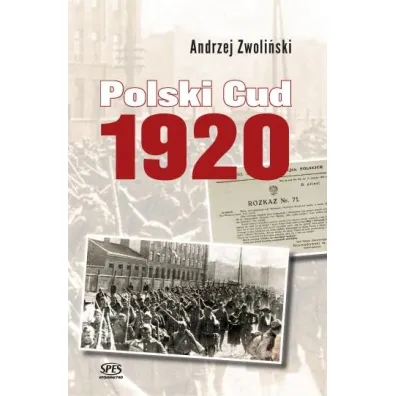 Polski cud 1920 - Andrzej Zwoli�ski