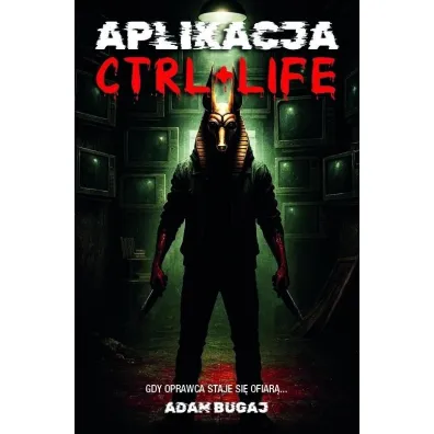 Aplikacja Ctrl+Life - Adam  Bugaj