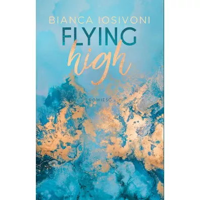 Flying high - Bianca Iosivoni