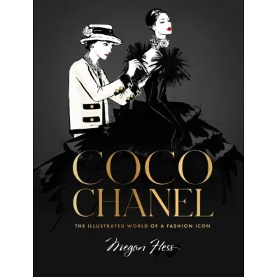 Coco Chanel Special Edition. The Illustrated World of a Fashion Icon - Megan Hess