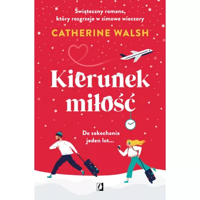 Kierunek mi�o�� - Catherine Walsh