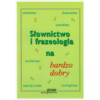 S�ownictwo i frazeologia na bardzo dobry - Barbara Gierymska, Krzysztof Gierymski
