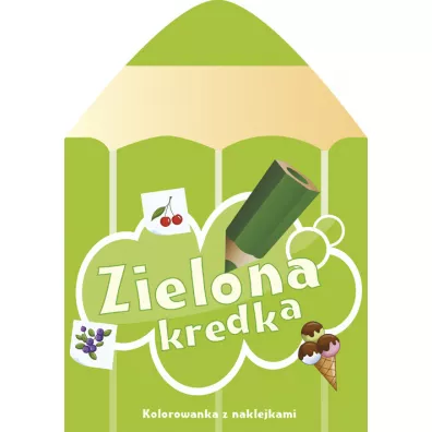 Zielona kredka - Sylwia Chojecka
