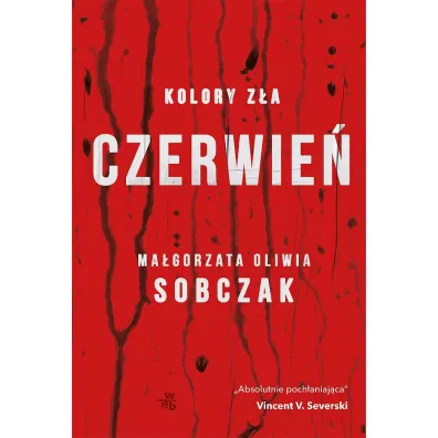 Czerwie�. Kolory z�a. Tom 1. Wydanie specjalne - Ma�gorzata Oliwia Sobczak