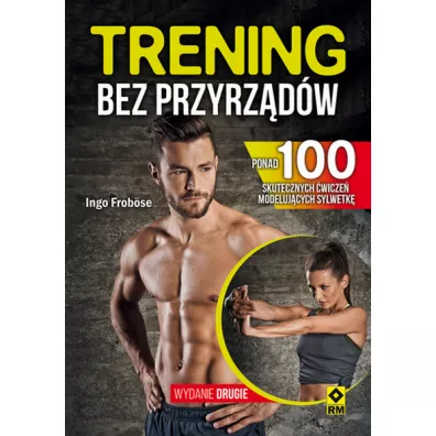 Trening bez przyrz�d�w - Ingo Frob�se
