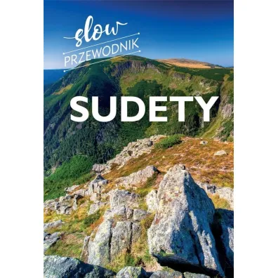 Sudety. Slow przewodnik - Peter Zralek