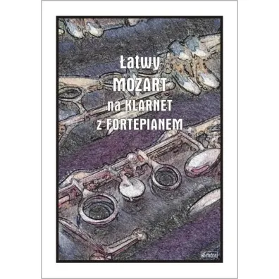 �atwy Mozart na klarnet z fortepianem - Andrzej  Razumowski