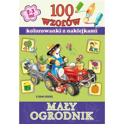 100 wzor�w - Ma�y ogrodnik SIEDMIOR�G