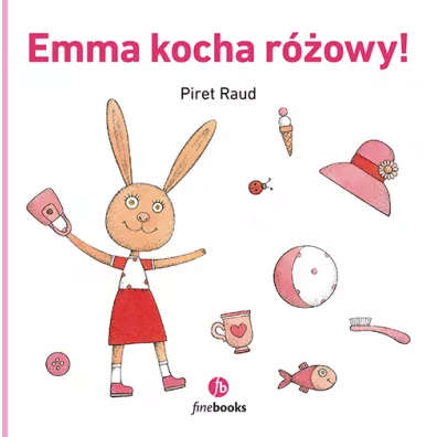 Emma kocha r�owy! - Raud Piret