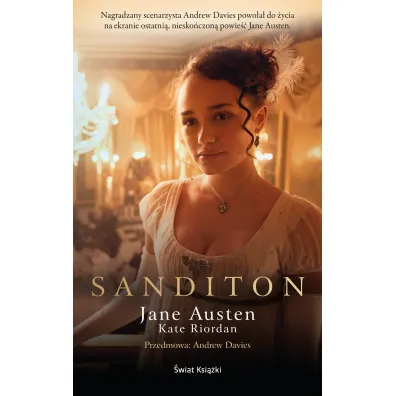 Sanditon - Kate Riordan, Jane Austen