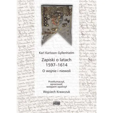 Zapiski o latach 1597-1614 - Karl  Karlsson Gyllenhielm