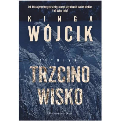 Trzcinowisko. Detektyw Aleksander Zamojski. Tom 1 - Kinga W�jcik