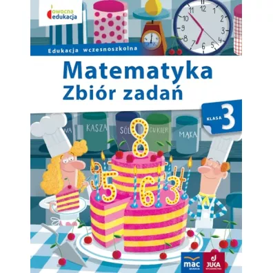 Owocna edukacja. Matematyka. Zbir zada. Klasa 3