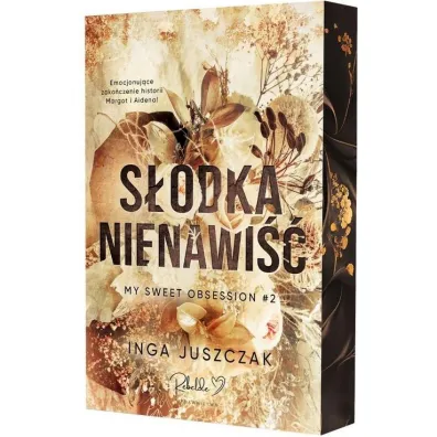 S�odka nienawi��. Tom 2 (barwione brzegi) - Inga  Juszczak