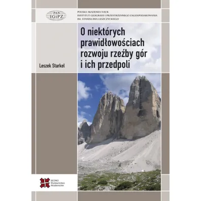 O niekt�rych prawid�owo�ciach rozwoju rze�by g�r i ich przedpoli - Leszek Starkel