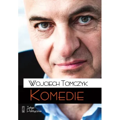 Komedie - Wojciech Tomczyk