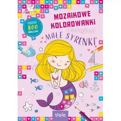Mozaikowe kolorowanki. Ma�e syrenki
