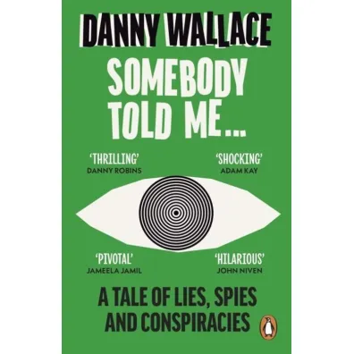 Somebody Told Me wer. angielska - Danny Wallace