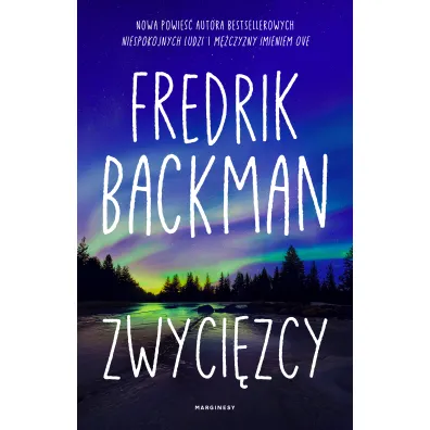 Zwyci�zcy. Miasto nied�wiedzia. Tom 3 - Fredrik Backman
