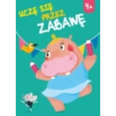 Ucz� si� przez zabaw� 4+