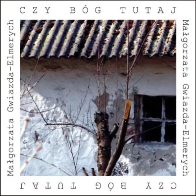 Czy B�g tutaj - Ma�gorzata Gwiazda-Elmerych