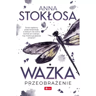 Wa�ka. Przeobra�enie - Anna Stok�osa
