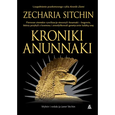 Kroniki Anunnaki - Zecharia Sitchin