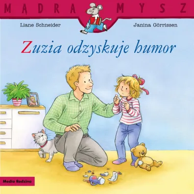 M�dra mysz. Zuzia odzyskuje humor