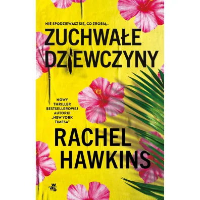 Zuchwa�e dziewczyny - Rachel Hawkins