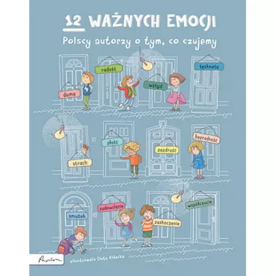12 wanych emocji. Polscy autorzy o tym, co czujemy