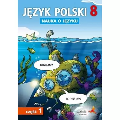 Nauka o j�zyku. J�zyk polski 8. �wiczenia. Cz�� 1. Szko�a podstawowa - Anna Halasz, Beata Fiszer, Ma�gorzata Hajduk, Piotr Borys