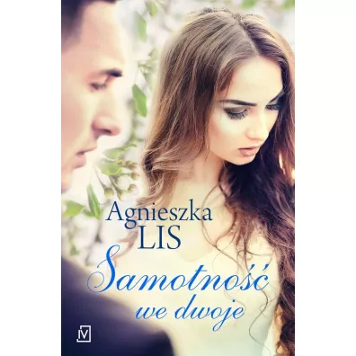Samotno we dwoje - Agnieszka Lis
