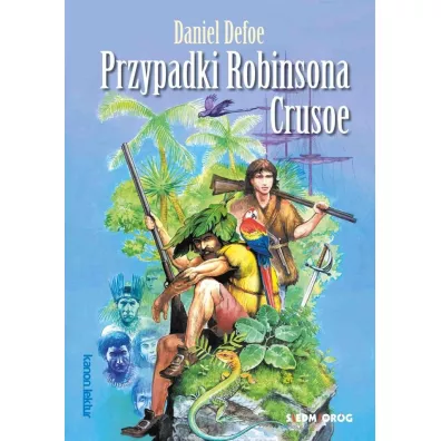 Przypadki Robinsona Crusoe wyd. 2022 - Daniel Defoe