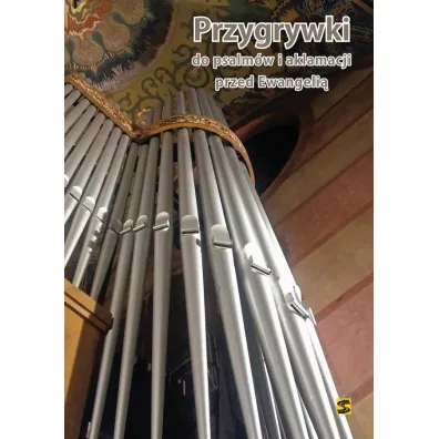 Przygrywki do psalm�w i aklamacji przed Ewangeli�