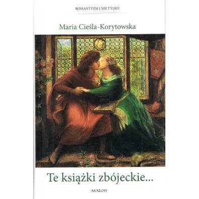 Te ksi��ki zb�jeckie... - Maria Cie�la-Korytowska