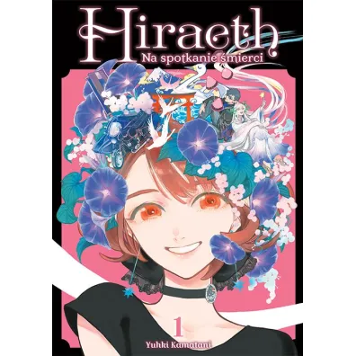 Hiraeth. Na spotkanie �mierci. Tom 1 - Yuhki Kamatani
